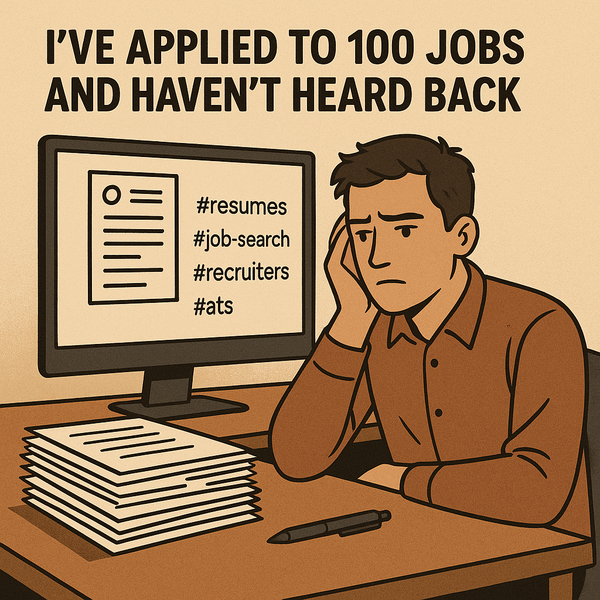 Applied to jobs and haven't heard back