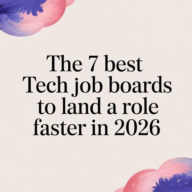 Illustration for The 7 Best Tech Job Boards to Land a Role Faster in 2026