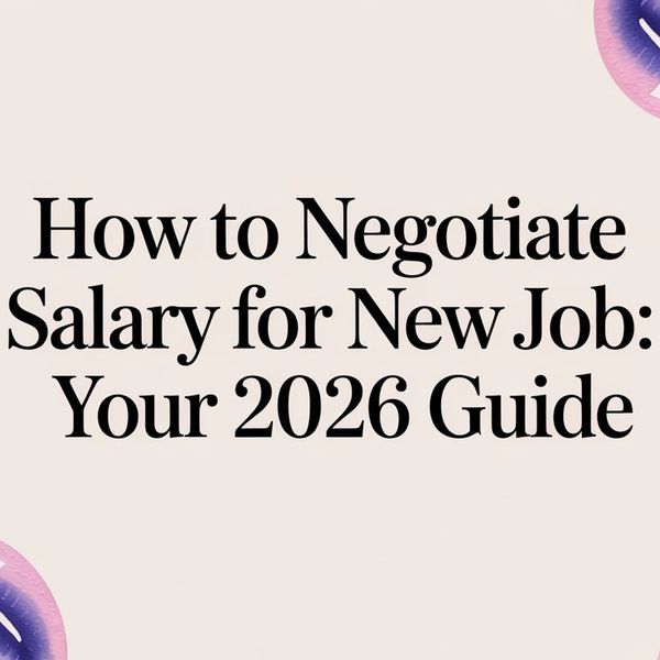 Illustration for How to Negotiate Salary for New Job: Your 2026 Guide