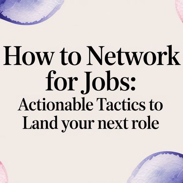 Illustration for How to Network for Jobs: Actionable Tactics to Land Your Next Role