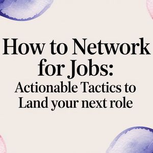 Illustration for How to Network for Jobs: Actionable Tactics to Land Your Next Role