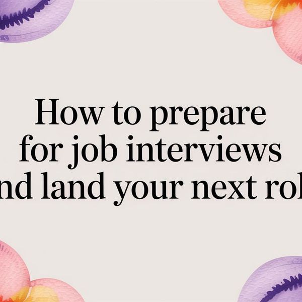 Illustration for How to Prepare for Job Interviews and Land Your Next Role