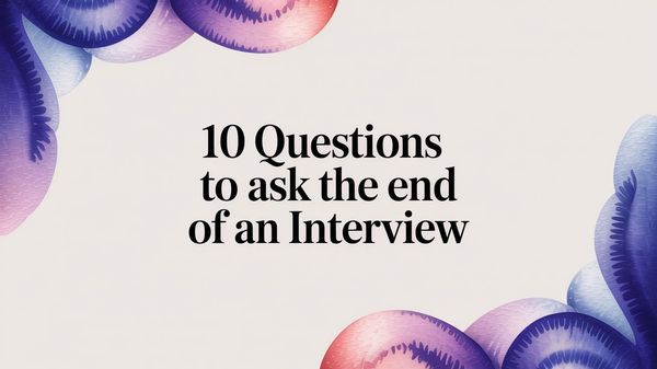 Illustration for 10 Questions to Ask the End of an Interview