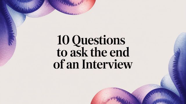 Illustration for 10 Questions to Ask the End of an Interview